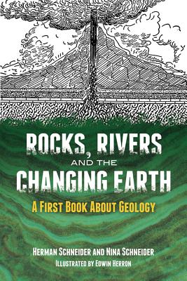 Rocks, Rivers and the Changing Earth