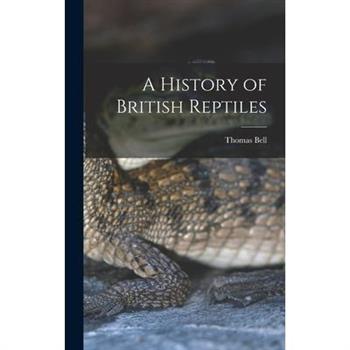 A History of British Reptiles