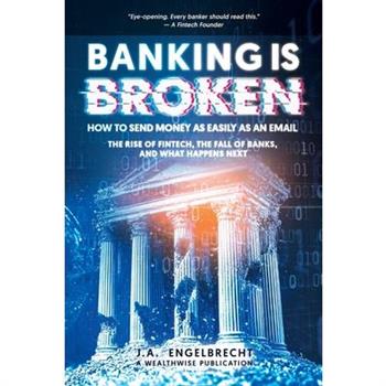 Banking is broken