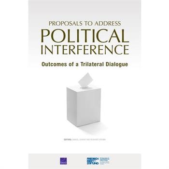 Proposals to Address Political Interference