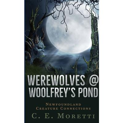 Werewolves @ Woolfrey's Pond
