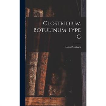 Clostridium Botulinum Type C