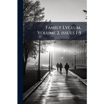 Family Lyceum, Volume 2, issues 1-5