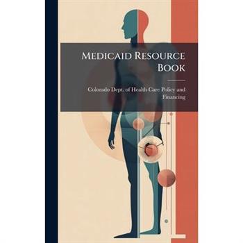Medicaid Resource Book