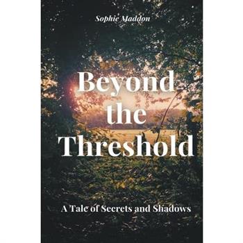 Beyond the Threshold