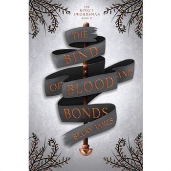 The Bind of Blood and Bonds