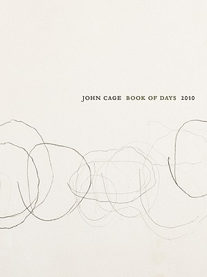 John Cage Book of Days 2010