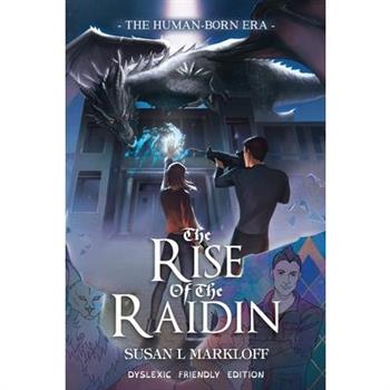 The Rise of the Raidin