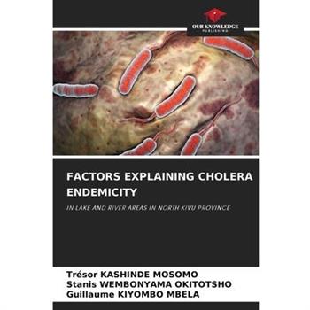 Factors Explaining Cholera Endemicity