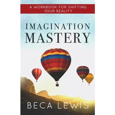 Imagination Mastery