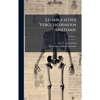Lehrbuch Der Vergleichenden Anatomie