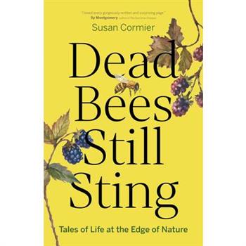 Dead Bees Still Sting