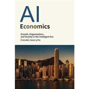 Artificial Intelligence Economics