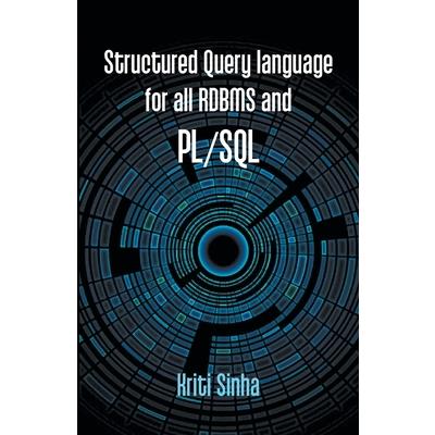 Structured Query language for all RDBMS and PL/SQL