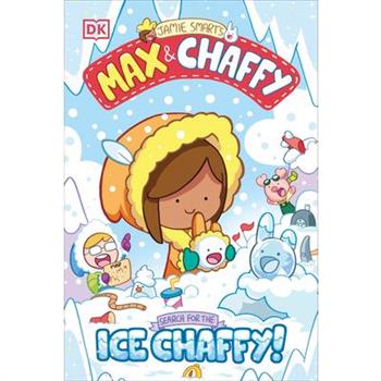 Max and Chaffy: Search for the Ice Chaffy