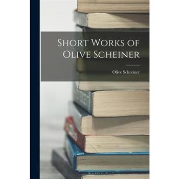 Short Works of Olive Scheiner