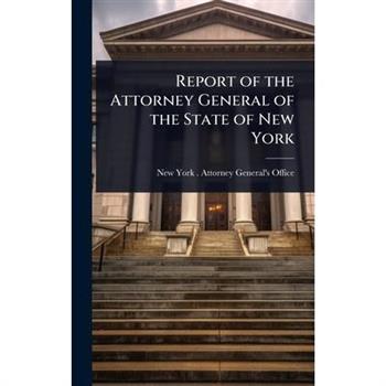 Report of the Attorney General of the State of New York
