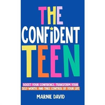 The Confident Teen