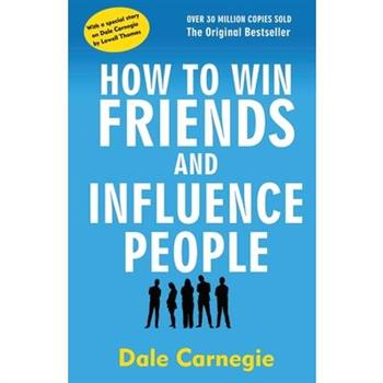 How to Win Friends and Influence People