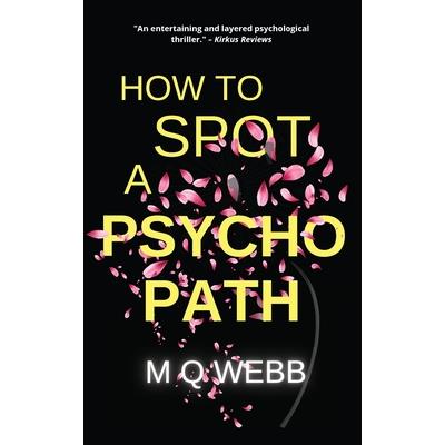 How to Spot a Psychopath