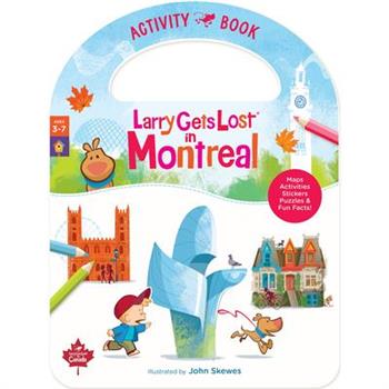 Larry Gets Lost in Montreal Activity Book