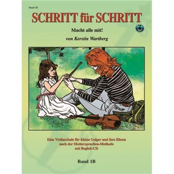 Step by Step 1b -- An Introduction to Successful Practice for Violin [schritt F羹r Schritt]