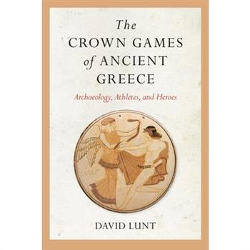 The Crown Games of Ancient Greece