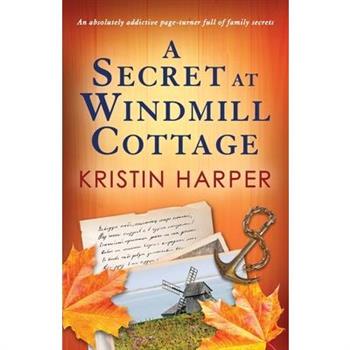 A Secret at Windmill Cottage