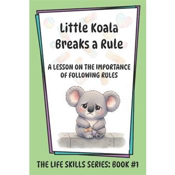 Little Koala Breaks a Rule