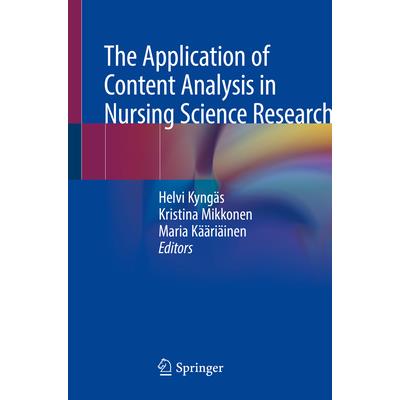 The Application of Content Analysis in Nursing Science Research