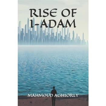 Rise of I-Adam
