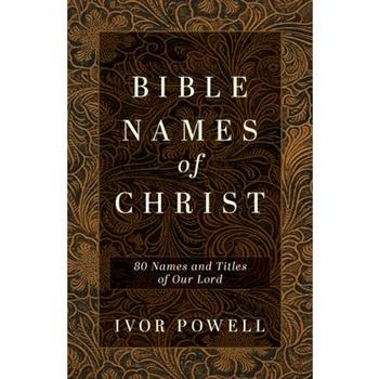 Bible Names of Christ