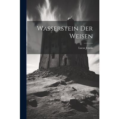 Wasserstein Der Weisen