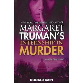 Margaret Truman's Internship in Murder