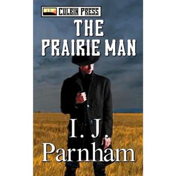 The Prairie Man