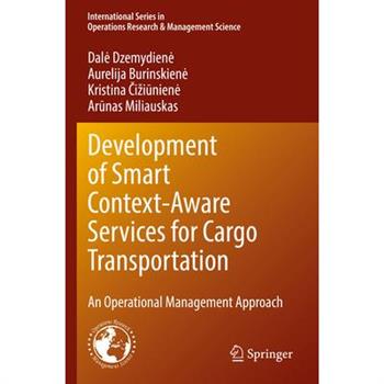 Development of Smart Context-Aware Services for Cargo Transportation