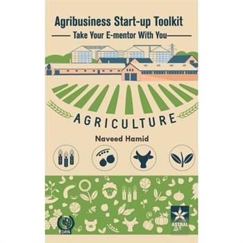 Agribusiness Start-up Toolkit Agribusiness Start-up Toolkit
