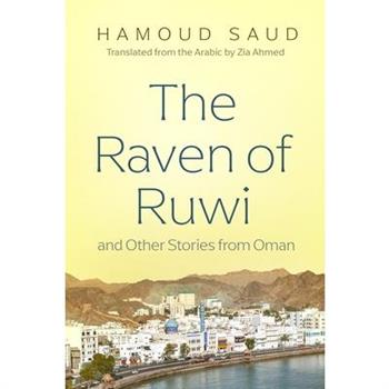 The Raven of Ruwi and Other Stories from Oman