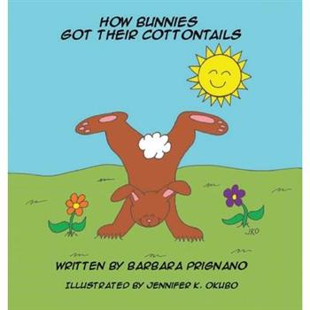 How Bunnies Got Their Cottontails