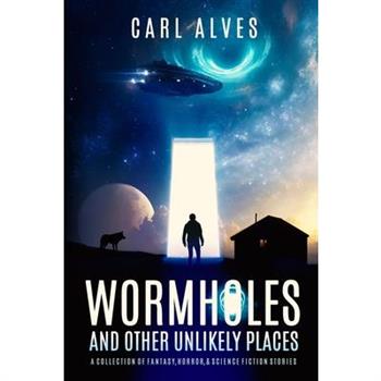 Wormholes and Other Unlikely Places
