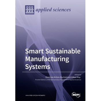 Smart Sustainable Manufacturing Systems