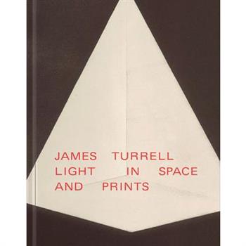 James Turrell: Light in Space and Prints