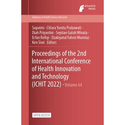Proceedings of the 2nd International Conference of Health Innovation and Technology (ICHIT 2022)