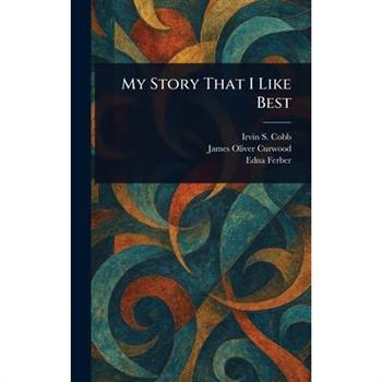 My Story That I Like Best