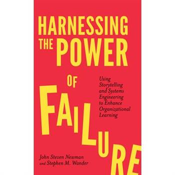 Harnessing the Power of Failure