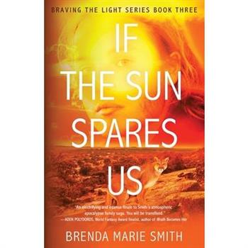 If The Sun Spares Us