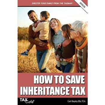 How to Save Inheritance Tax 2025/26