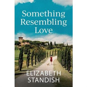 Something Resembling Love