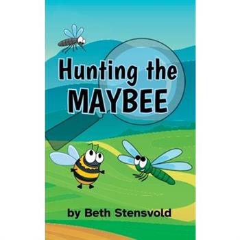Hunting the MAYBEE