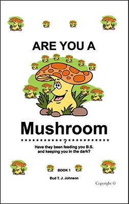 Are You a Mushroom?